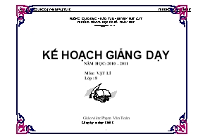 Giáo án Kế hoạch giảng dạy Vật lí Lớp 8 - Năm học 2010-2011 - Phạm Văn Toán