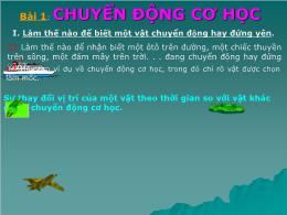 Bài giảng môn Vật lý Khối 8 - Bài 1: Chuyển động cơ học