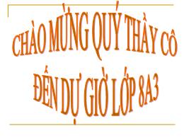 Bài giảng Vật lí Lớp 8 - Tiết 22, Bài 17: Sự 