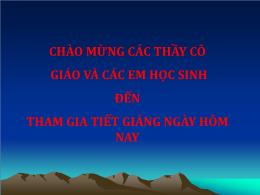 Bài giảng Vật lí Lớp 8 - Tiết 23, Bài 20: Nguyên tử, phân tử chuyển động hay đứng yên - Trần Huy