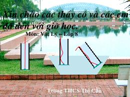 Bài giảng Vật lý Khối 8 - Bài 8: Áp suất chất