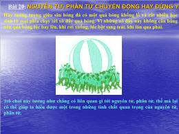 Bài giảng Vật lý Lớp 8 - Bài 20: Nguyên tử, p