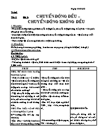 Giáo án vật lí lớp 8 - Tiết 3, Bài 3: Chuyển động đều - Chuyển động không đều - Năm học 2008-2009