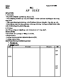 Giáo án Vật lí Lớp 8 - Tiết 7, Bài 7: Áp suất - Năm học 2008-2009