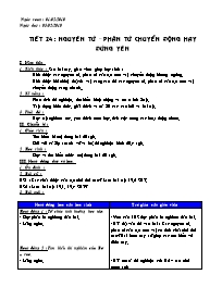 Giáo án Vật lý Lớp 8 - Tiết 24: Nguyễn tử - Phân tử chuyển động hay đứng yên? - Năm học 2009-2010