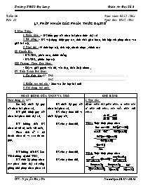 Giáo án Đại số Lớp 8 - Tiết 32, Bài 7: Phép nhân các phân thức đại số - Năm học 2011-2012 - Nguyễn Huy Du