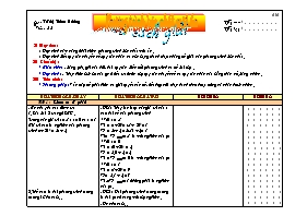 Giáo án Đại số Lớp 8 - Tiết 44: Phương trình bậc nhất một ẩn và cách giải - Võ Thị Thiên Hương