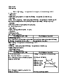Giáo án Hình học Lớp 8 - Tiết 6, Bài 4: Đường trung bình của tam giác, của hình thanh (Tiết 2)