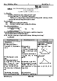 Giáo án Hình học Lớp 7 - Tiết 22+23: Trường hợp bằng nhau thứ nhất của tam giác cạnh-cạnh-cạnh (c.c.c) - Lê Duy Hưng