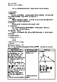 Giáo án Hình học 8 - Tiết 40: Tính chất đường phân giác của tam giác (Bản 2 cột)