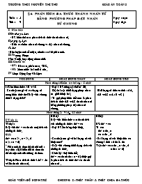 Giáo án môn Đại số 8 - Tiết 9: Phân tích đa thức thành nhân tử bằng phương pháp đặt nhân tử chung - Đỗ Minh Trí