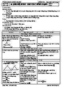 Giáo án Hình học Lớp 8 - Tiết 44, Bài 4: Khái niệm hai tam giác đồng dạng - Đỗ Minh Trí