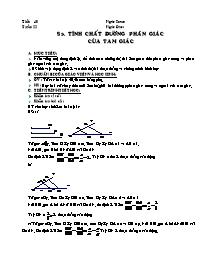 Giáo án môn Hình học 8 - Tiết 40 , Bài 3: Tính chất đường phân giác của tam giác (Bản 3 cột)
