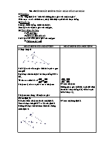 Giáo án môn Hình học 8 - Tiết 40: Tính chất đường phân giác của tam giác (Chuẩn kiến thức kĩ năng)