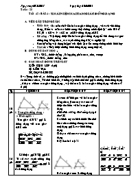 Giáo án môn Hình học Khối 8 - Tiết 42: Khái niệm hai tam giác đồng dạng (Bản 4 cột)