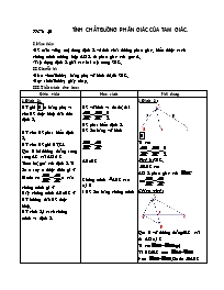 Giáo án môn Hình học Lớp 8 - Tiết 40: Tính chất đường phân giác của tam giác (Chuẩn kiến thức kĩ năng)