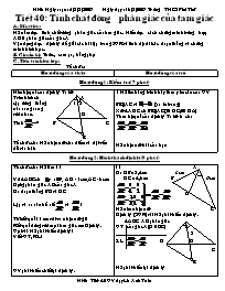 Giáo án Hình học Lớp 8 - Tiết 40: Tính chất đường phân giác của tam giác - Lê Anh Tuấn