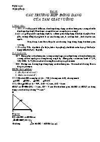 Giáo án Hình học Lớp 8 - Tiết 48: Các trường hợp đồng dạng của tam giác vuông (Bản chuẩn)