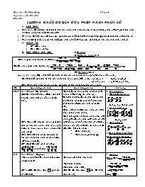 Giáo án Số học Lớp 6 - Tiết 86: Tính chất cơ bản của phép nhân phân số - Tạ Vĩnh Hưng