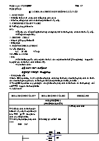 Giáo án Đại số 8 - Tiết 17: Chia đa thức một biến đã sắp xếp (Bản chuẩn)