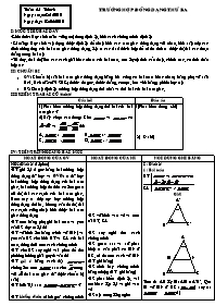 Giáo án Hình học Khối 8 - Tiết 46: Trường hợp đồng dạng thứ ba (Bản chuẩn)