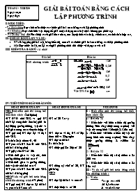 Giáo án môn Đại số Khối 8 - Tiết 50: Giải bài toán bằng cách lập phương trình (Bản chuẩn)