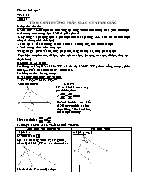 Giáo án môn Toán Hình học Lớp 8 - Chương III, Tiết 43: Tính chất đường phân giác của tam giác - Năm học 2019-2020