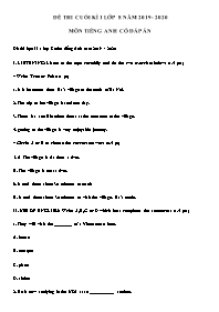 Đề thi cuối kì 1 môn Tiếng Anh Lớp 8 - Năm học 2019-2020 (Có đáp án)