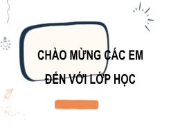 Bài giảng Toán Lớp 8 (Cánh diều) - Bài 6: Trường hợp đồng dạng thứ nhất của tam giác
