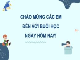 Bài giảng Toán Lớp 8 (Cánh diều) - Chương III