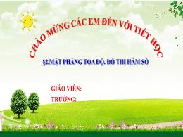 Bài giảng Toán Lớp 8 (Cánh diều) - Chương VI,