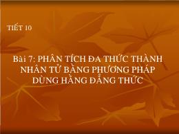 Bài giảng Đại số 8 - Chương I: Phép nhân và p