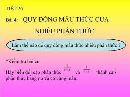 Bài giảng Đại số 8 - Chương II: Phân thức đại