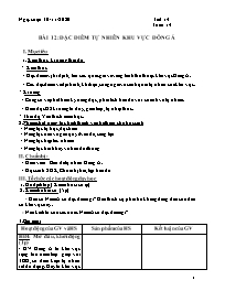 Giáo án Địa lí 8 - Tuần 14, Bài 12: Đặc điểm 