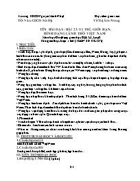 Giáo án Địa lí 8 - Tuần 22, Bài 23: Vị trí, g