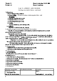 Giao án Tiếng Anh 8 - Week 19, Unit 9: A firs