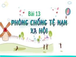 Bài giảng Giáo dục công dân 8 - Bài 13: Phòng