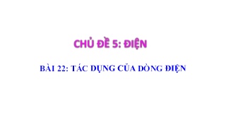 Bài giảng Khoa học tự nhiên 8 - Chủ đề 5 - Bà