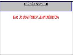 Bài giảng Khoa học tự nhiên 8 - Chủ đề 8: Sin