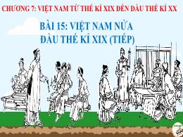 Bài giảng Lịch sử 8 - Chương 7 - Bài 15: Việt