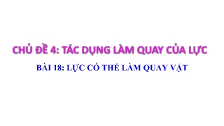 Bài giảng môn Khoa học tự nhiên 8 - Chủ đề 4 