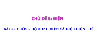 Bài giảng môn Khoa học tự nhiên 8 - Chủ đề 5: