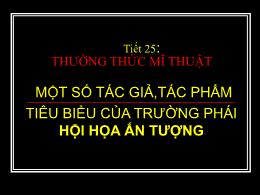 Bài giảng môn Mỹ thuật 8 - Bài 29: Một số tác