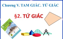 Bài giảng môn Toán Lớp 8 - Chương V: Tam giác