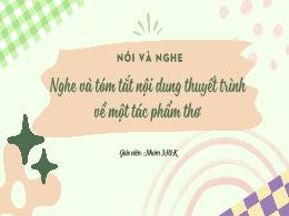 Bài giảng Ngữ văn 8 - Nói và nghe: Nghe và tó