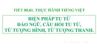 Bài giảng Ngữ văn 8 - Thực hành tiếng Việt: B