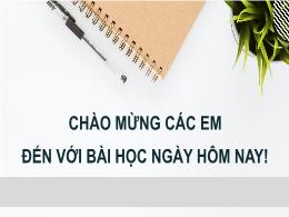 Bài giảng Tin học Lớp 8 - Bài 4: Thực hành tạ
