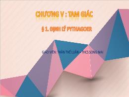Bài giảng Toán 8 - Chương V: Tam giác - Bài 1